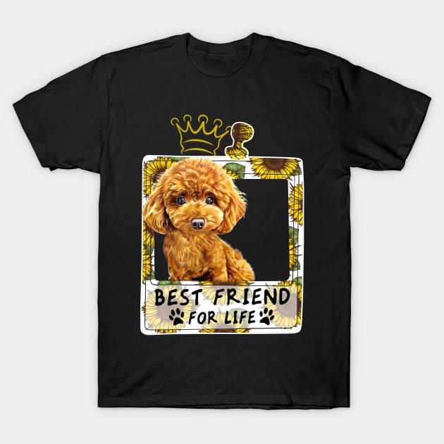 Best Friend For Life T shirt For Poodle Lovers T-Shirt by Elsie